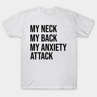 Anxiety Attack T-Shirt